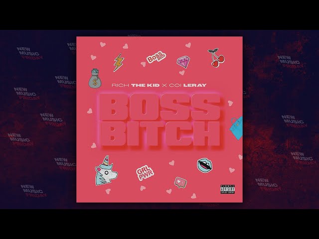 Rich The Kid - "Boss Bitch" Ft. Coi Leray