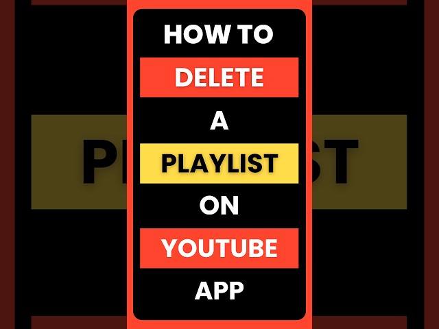 How Do I Delete a Playlist on the Youtube App?