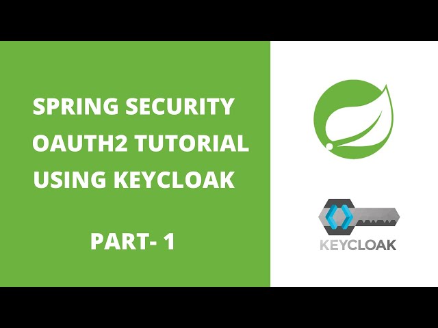 Spring Security Oauth2 Tutorial with Keycloak - Part 1