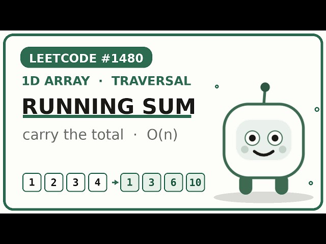 Running Sum of 1d Array (LeetCode 1480) — One Pass, No Nested Loops | Code With Ian
