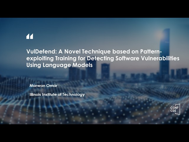 CONF-CDS 2026—VulDefend: A Novel Technique based on Pattern-exploiting Training for Detecting...
