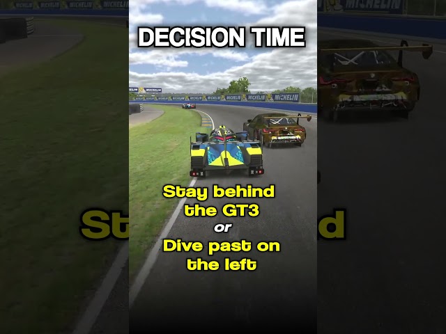 Decision time! What would you do???  #iracingofficial #motorsport #simracinggamers #lemans #lmp2