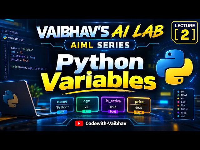 VAIBHAV’S AI LAB — AIML SERIES | LECTURE 2