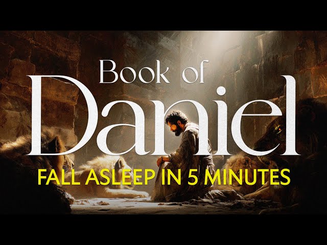 Fall Asleep Instantly to the Book of Daniel | Meditative Bible Reading With Soothing Rain