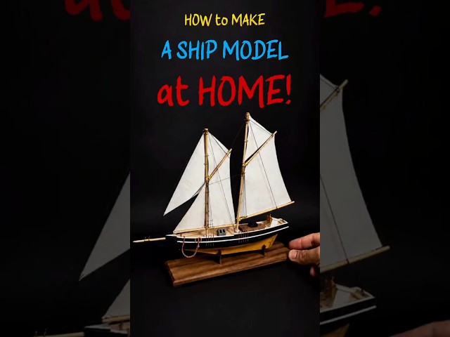 DIY Ship Model from Scratch ⚓️ #diyprojects