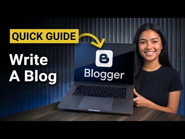 How To Write A Blog Post On Blogger (Quick Guide 2026)