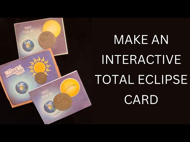 Interactive Total Solar Eclipse Card