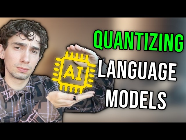 Quantizing LLMs - How & Why (8-Bit, 4-Bit, GGUF & More)