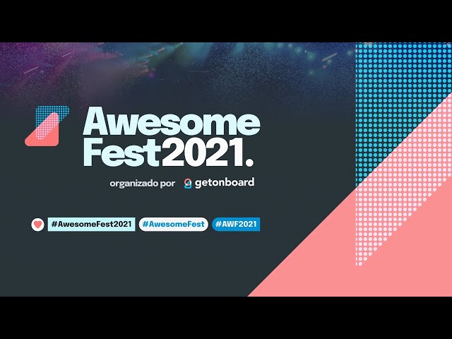 AwesomeFest 2021 - Día 3