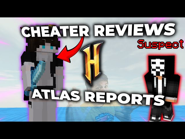 🙀Cheater Reviews Hypixel Atlas Reports #1🙀 (I got aids watching these reports)