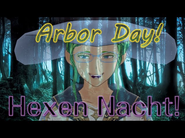 Arbor DAY! 🌲Hexen NACHT! 5 🧙‍♀️Celebration! (Little Witch Academia)