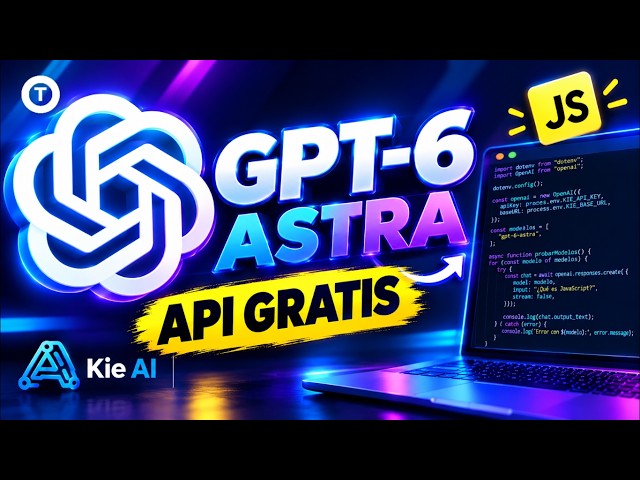🤖🚀 Cómo USAR la API de GPT-6 Astra API GRATIS con JavaScript 💻 | Tutorial PASO a PASO (2026) ⚡✨