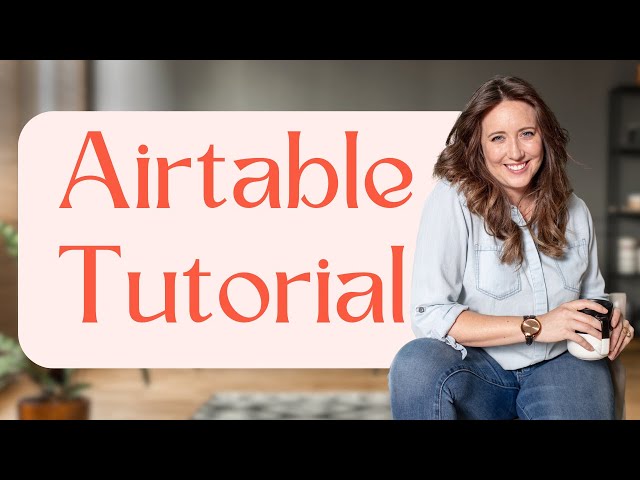 Tutorial: How to Use Airtable | Introduction to The Best Spreadsheet / CRM Tool!