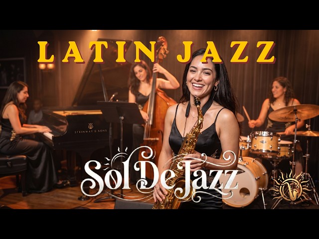 Latin Jazz Sunset Affair 🌅 Romantic Instrumental Grooves for a Sophisticated Golden Hour/ Jazz Latin