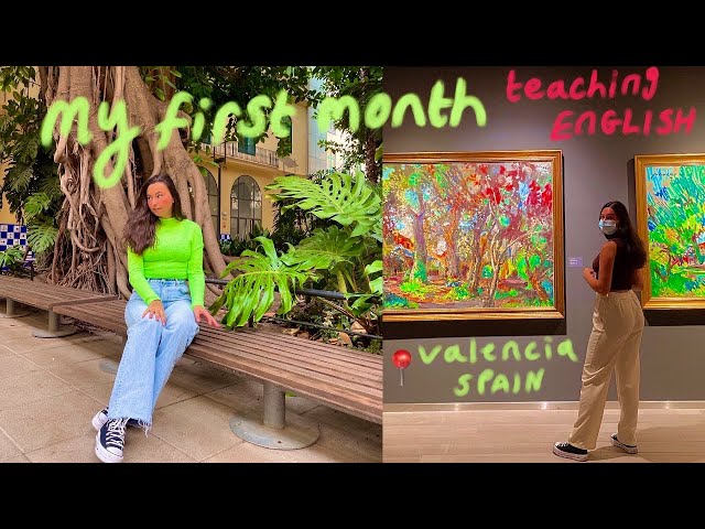 a month in the life of a English Language Assistant in Spain, Valencia 🍊 housing, money & experience