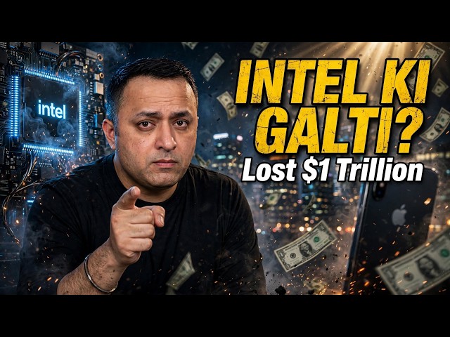 Intel Said NO to iPhone, Lost $1 Trillion in Silicon Valley — Ab India Ki Baari?