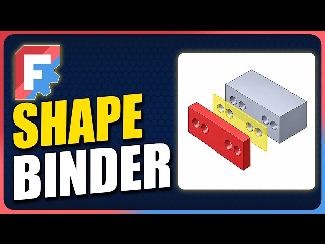 FreeCAD Shape Binder Explained