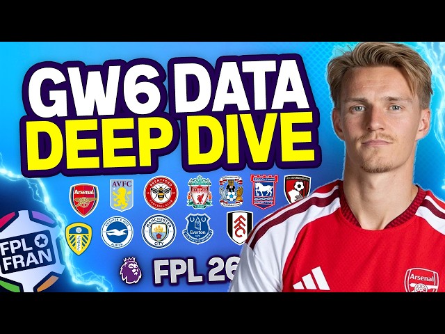 FPL GW6 DATA DEEP DIVE | ALL TEAM & PLAYER DATA | Fantasy Premier League 26/27