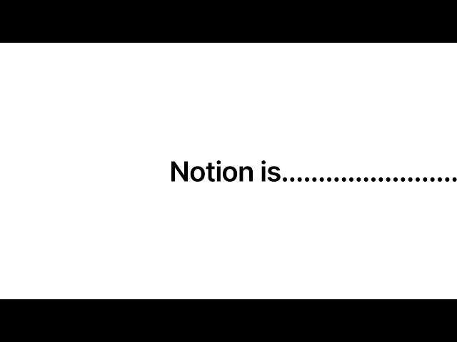 What is Notion?