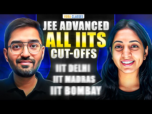 Target JEE Advanced 2026 | All IITs Cut offs | 40 days to JEE Advanced