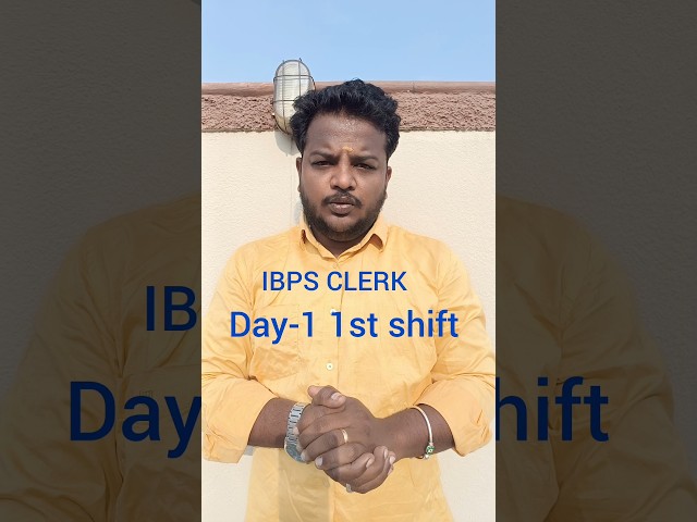IBPS CLERK PRELIMS 1ST SLOT DAY -1 , COMMENT YOUR ATTEMPT