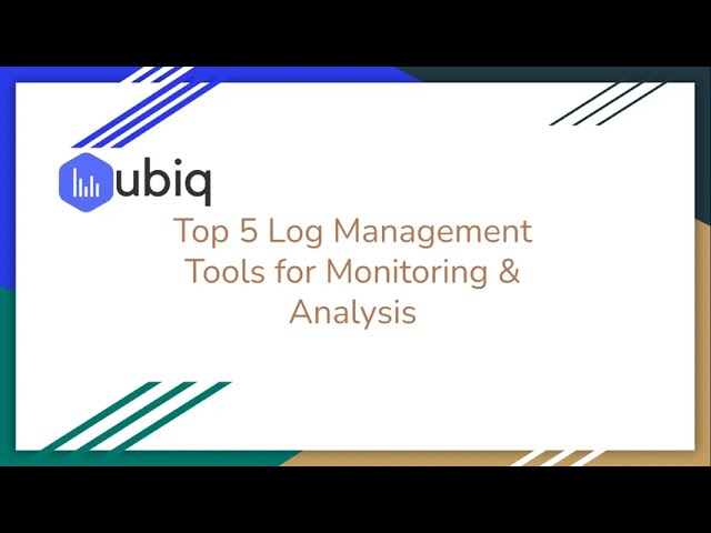 Top 5 Log Management Tools for Monitoring & Analysis