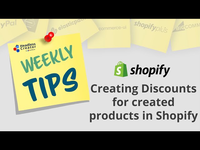 8/2/22 - Creating Discounts for created products in Shopify