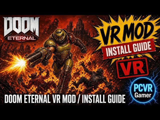 How to Install Doom Eternal VR Mod 1.0 (Easy 2026 Guide)