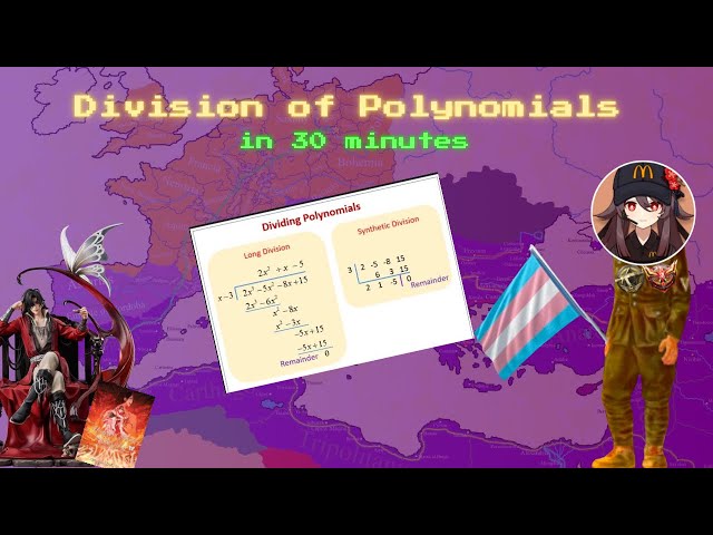 [G10 T2] Division of Polynomials in 30 minutes!