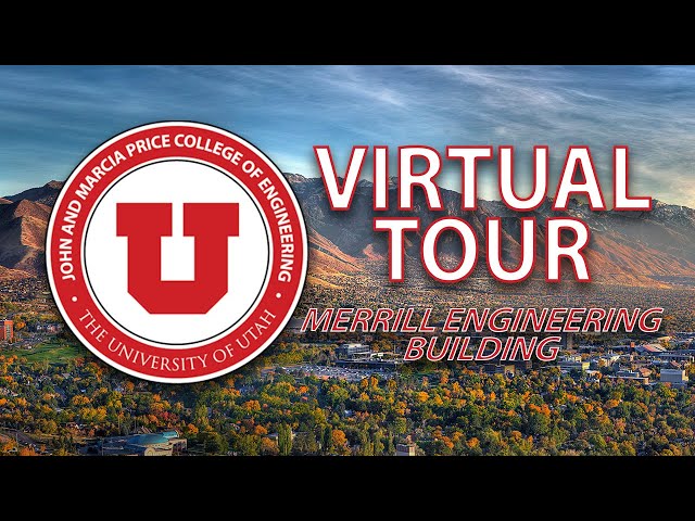 ENGINEERING @ THE U | Virtual Tour Part ll