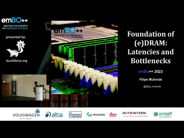 Filipe Mulonde - The foundation of embedded DRAM Memory - emBO++ 2023