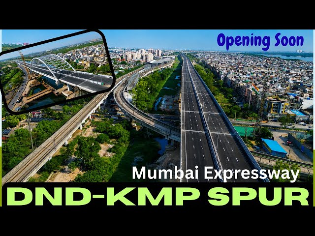 DND KMP Spur | Mumbai Expressway | Opening Soon