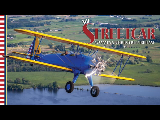 The Streetcar | WAAAM's St. Louis YPT-15 biplane