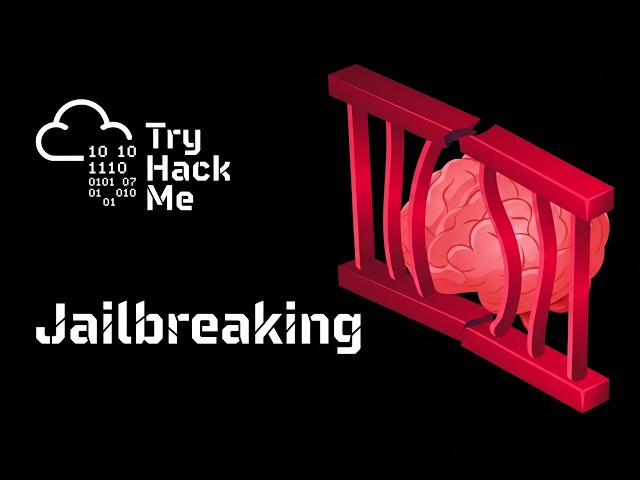 Jailbreaking Explained | AI Security Path | TryHackMe Walkthrough