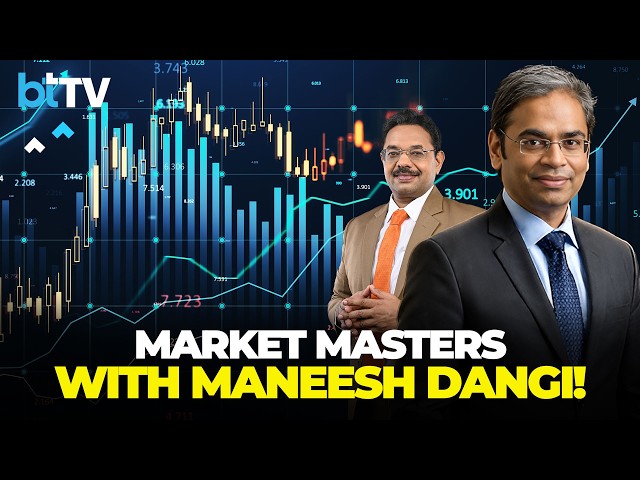 Market Masters With Maneesh Dangi: Stocks, Sectors & Market Outlook