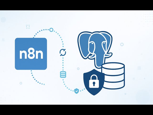 PostgreSQL + n8n: Secure Storage for Your Automation Workflows