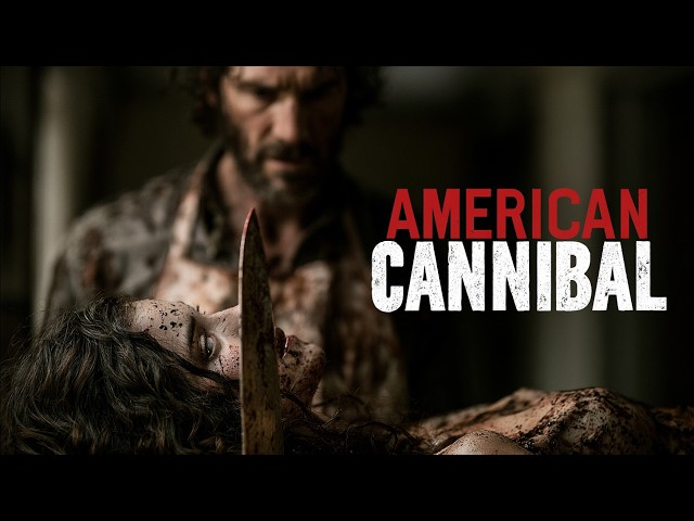 American Cannibal | Full Movie Full HD | Disturbing Horror-Thriller | Exclusive Horror 👹😨