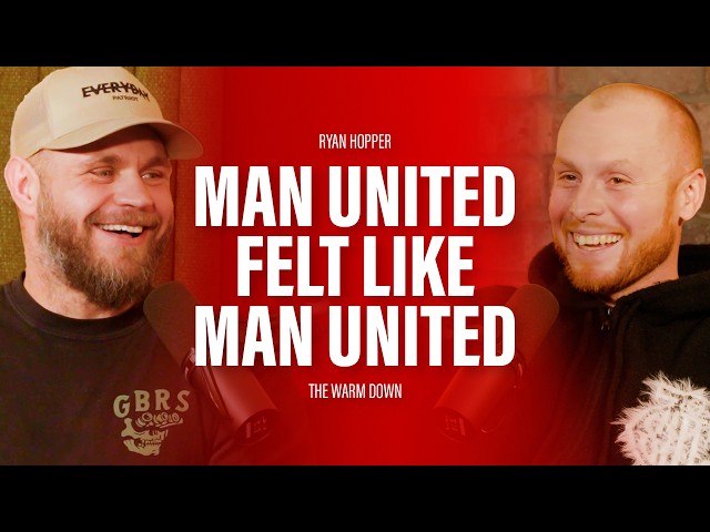 Ryan Hopper: Why United Finally Felt Like United Again | The Warm Down