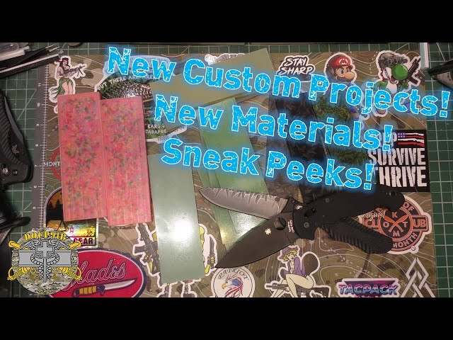 Custom Projects, New Materials, Sneak Peaks!!!