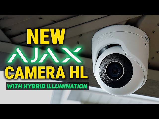 Full Guide to the New Ajax Systems HL Camera with Hybrid illumination