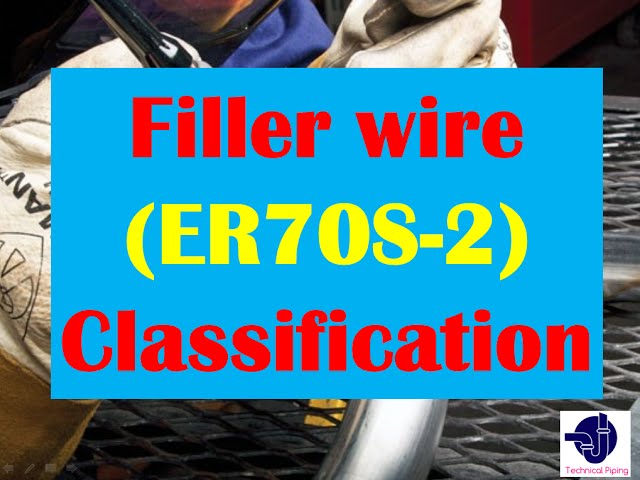 Welding Tips_Filler wire Classification ER70S-2,ER70S-6.etc