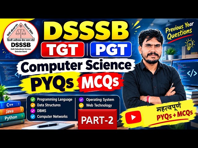 DSSSB TGT/PGT Computer Science Previous Year Questions & MCQs Preparation By Mahaveer Sir