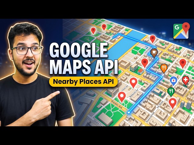 Google Maps API Is INSANE 🤯 Build Real-World Apps with Places API