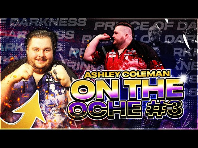 On The Oche - Ashley Coleman