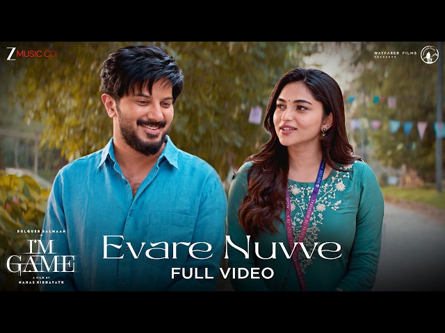 Evare Nuvve - Full Video | I'm Game (Telugu) | Dulquer Salmaan & Kayadu Lohar | Armaan Malik, Jakes