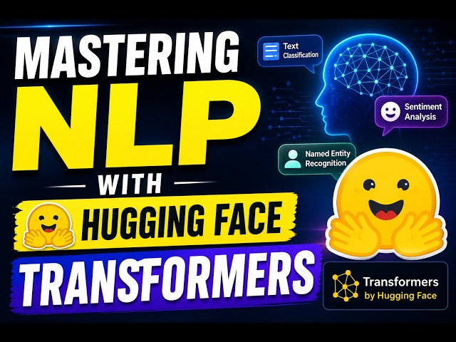 Complete NLP Guide Using Hugging Face Transformers