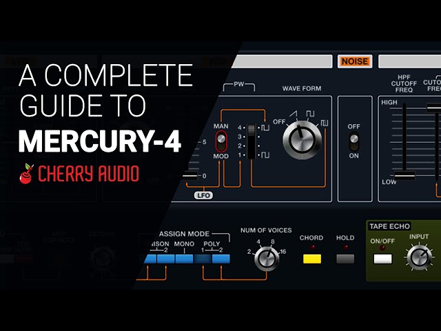 Mercury-4 from Cherry Audio, complete deep dive guide tutorial