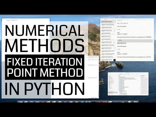 Numerical Methods in Python Series - Fixed Iteration Point Method