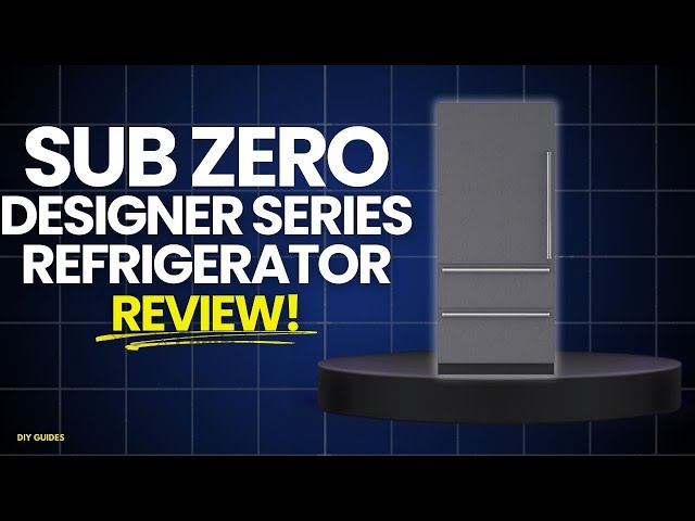 Sub Zero Designer Series Refrigerator Review: Is It Worth It? Luxury Or Overkill?