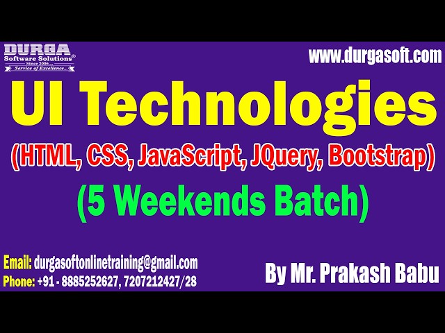 UI Technologies (5 Weekends Batch) tutorials || by Mr. Prakash Babu On 26-09-2026 @7PM (IST)